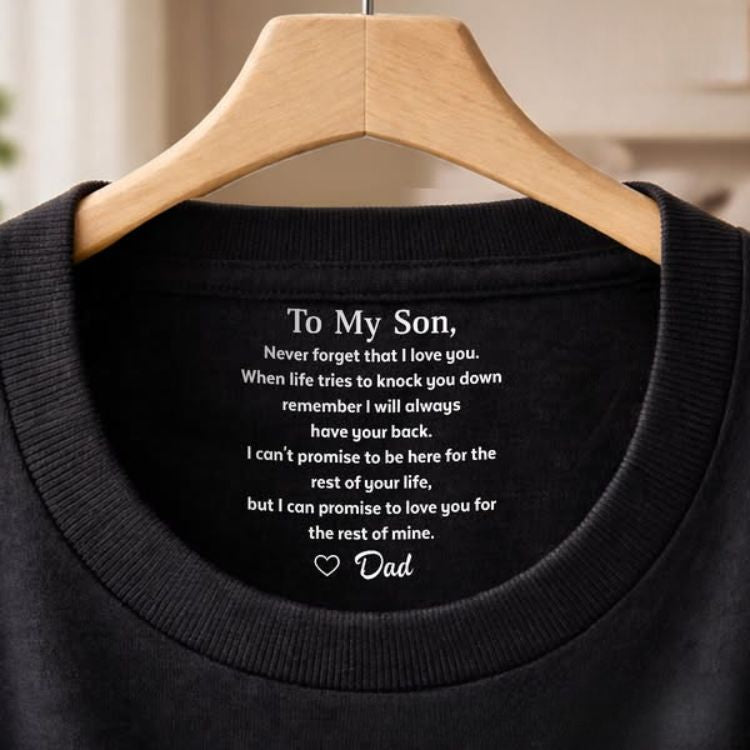 To My Son/Daughter ❤️ A T-Shirt They’ll Never Forget