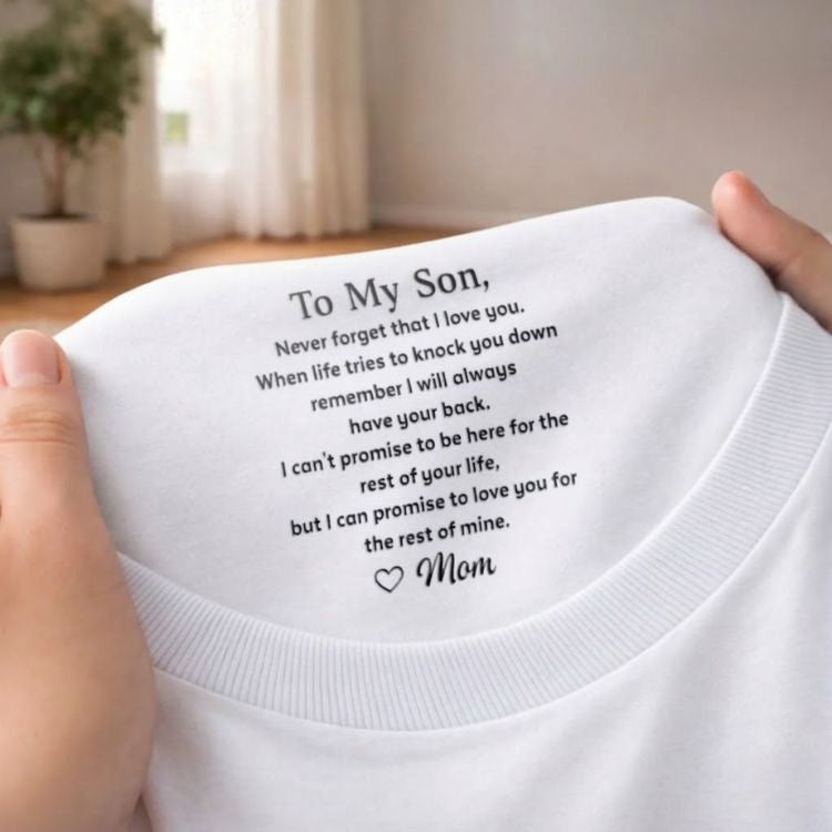 To My Son/Daughter ❤️ A T-Shirt They’ll Never Forget