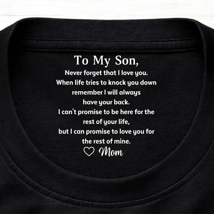 To My Son/Daughter ❤️ A T-Shirt They’ll Never Forget