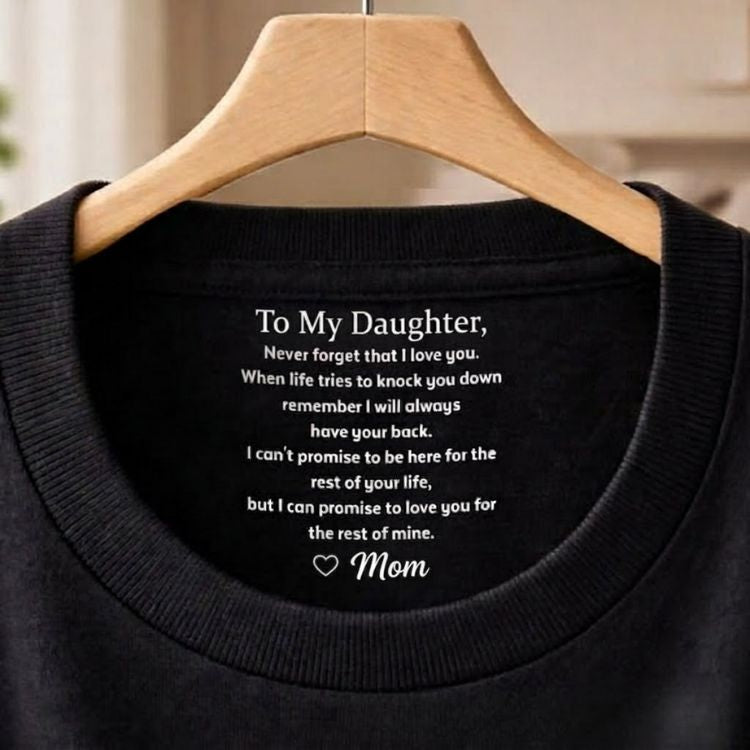 To My Son/Daughter ❤️ A T-Shirt They’ll Never Forget