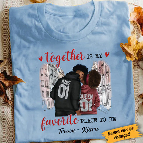 Together is my favorite place to be Couple T Shirt_MG242