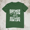 Father and son best friends for life T-shirt_MG169 - ArniArts ArniArts Father and son best friends for life T-shirt_MG169 - ArniArts ArniArts Father and son best friends for life T-shirt_MG169