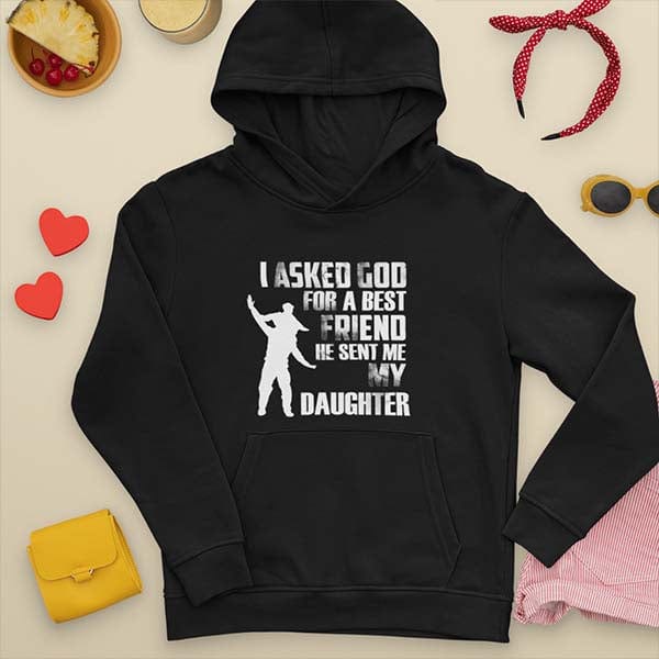 MG161_I Asked God For a Best Friend He Sent Me My Son/ Daughter Apparel - ArniArts ArniArts MG161_I Asked God For a Best Friend He Sent Me My Son/ Daughter Apparel