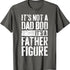 Not A Dad Bod It's A Father Figure T-Shirt_MG163 - ArniArts ArniArts Not A Dad Bod It's A Father Figure T-Shirt_MG163 - ArniArts ArniArts Not A Dad Bod It's A Father Figure T-Shirt_MG163