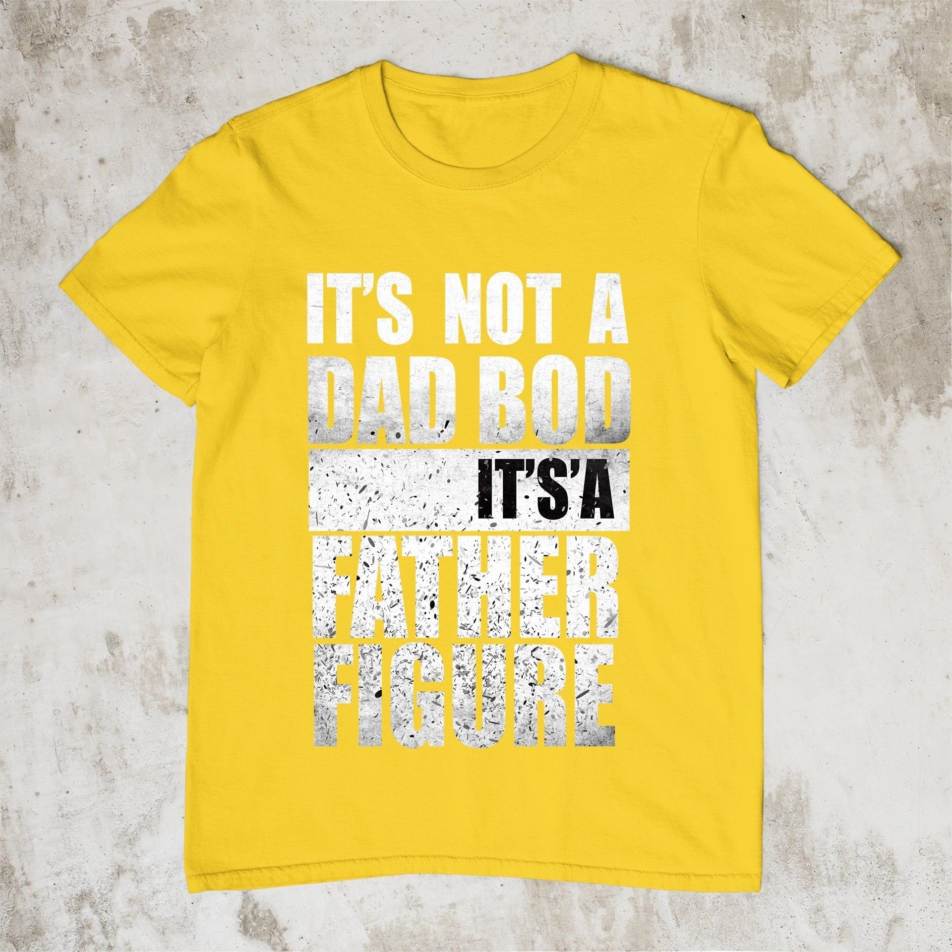 Not A Dad Bod It's A Father Figure T-Shirt_MG163 - ArniArts ArniArts Not A Dad Bod It's A Father Figure T-Shirt_MG163 - ArniArts ArniArts Not A Dad Bod It's A Father Figure T-Shirt_MG163